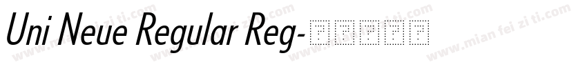Uni Neue Regular Reg字体转换